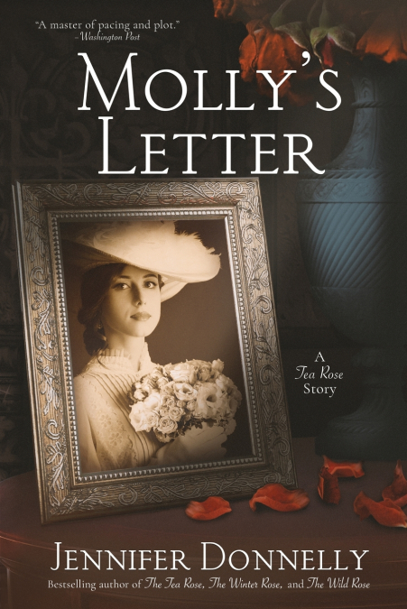 MOLLY?S LETTER (A TEA ROSE STORY)