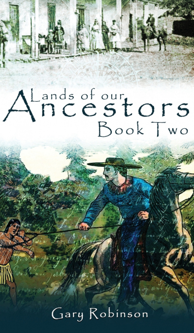 LANDS OF OUR ANCESTORS BOOK TWO