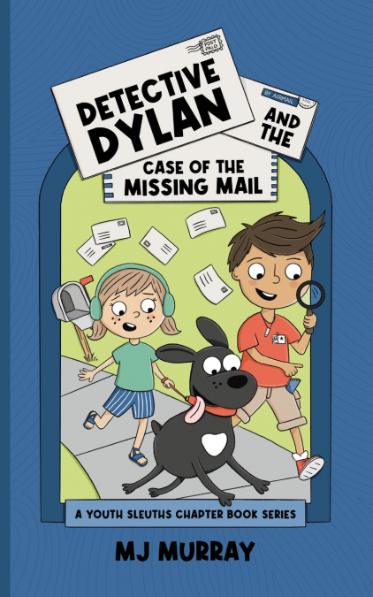 DETECTIVE DYLAN AND THE HUNT FOR HOME PLATE