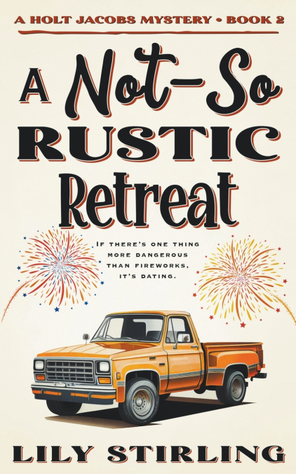 A NOT SO RUSTIC RETREAT