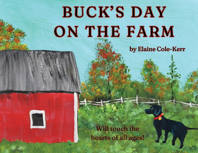 BUCK?S DAY ON THE FARM