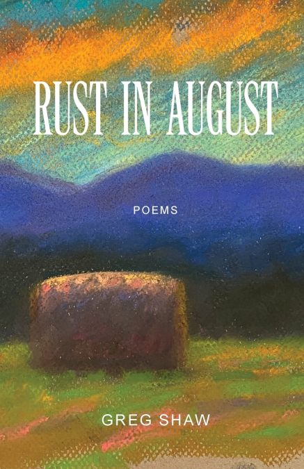 RUST IN AUGUST