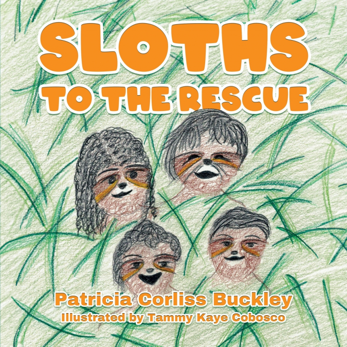 SLOTHS TO THE RESCUE