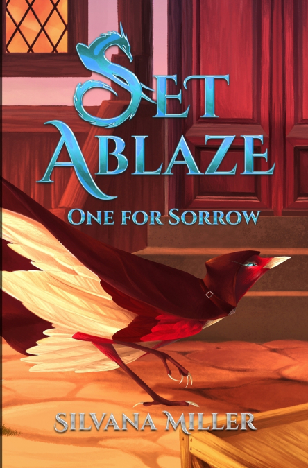 SET ABLAZE, ONE FOR SORROW