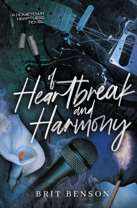 OF HEARTBREAK AND HARMONY