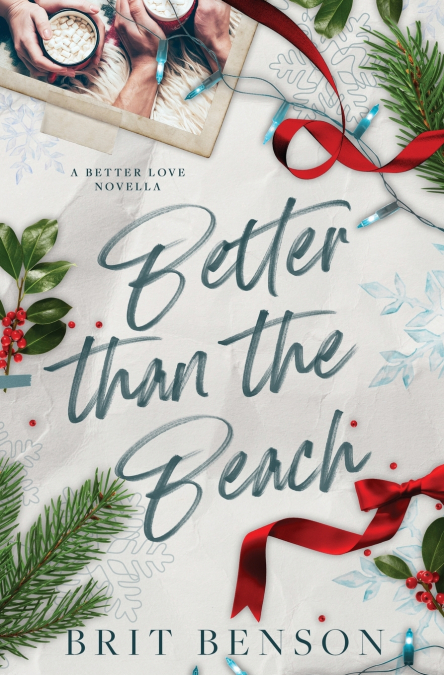 BETTER THAN THE BEACH