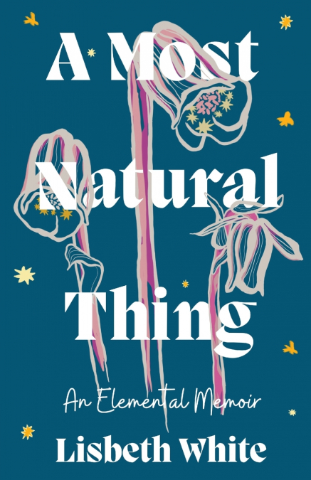 A MOST NATURAL THING