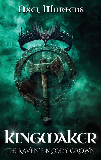 KINGMAKER - THE RAVEN?S BLOODY CROWN