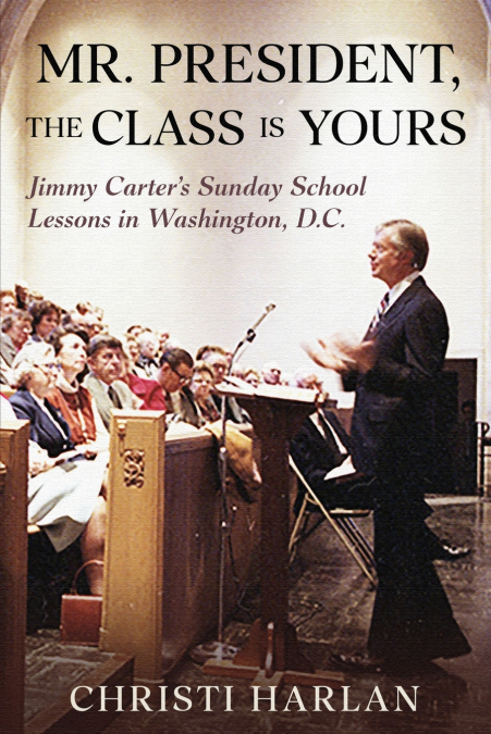 MR. PRESIDENT, THE CLASS IS YOURS