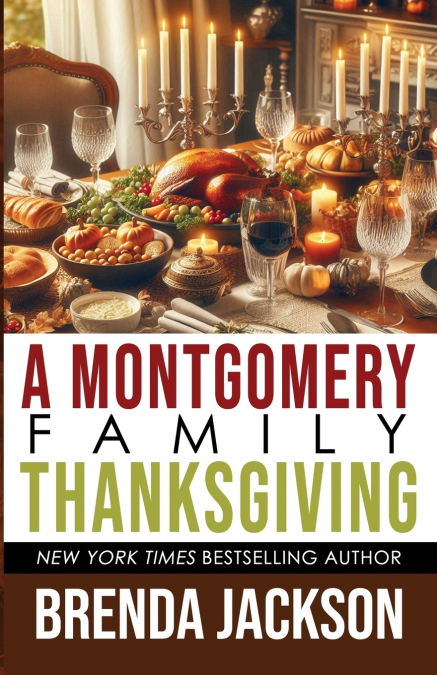 A MONTGOMERY FAMILY THANKSGIVING
