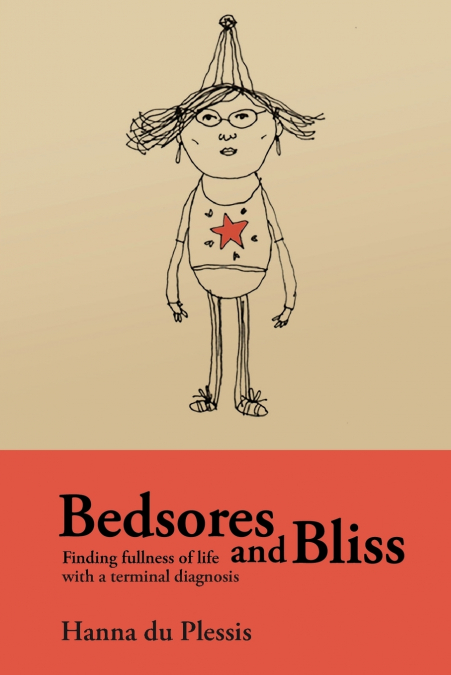 BEDSORES AND BLISS