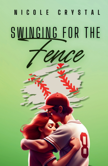 SWINGING FOR THE FENCE