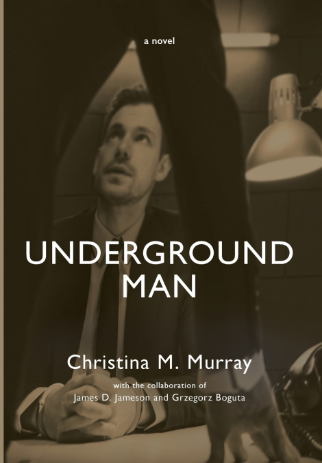 UNDERGROUND MAN