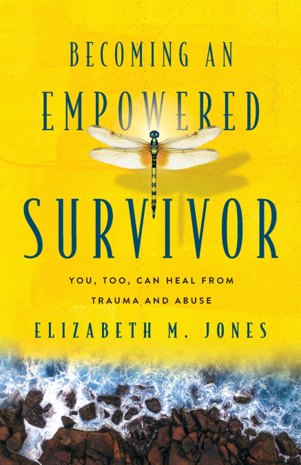BECOMING AN EMPOWERED SURVIVOR