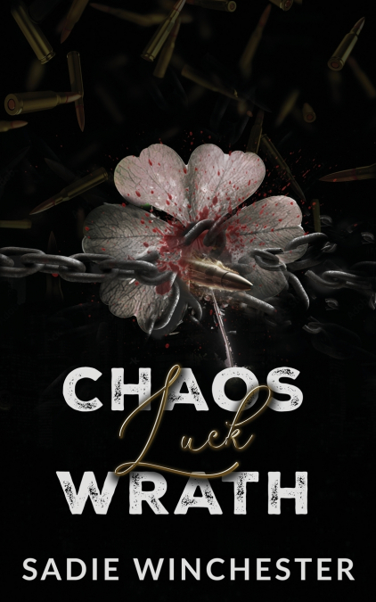 CHAOS LUCK WRATH