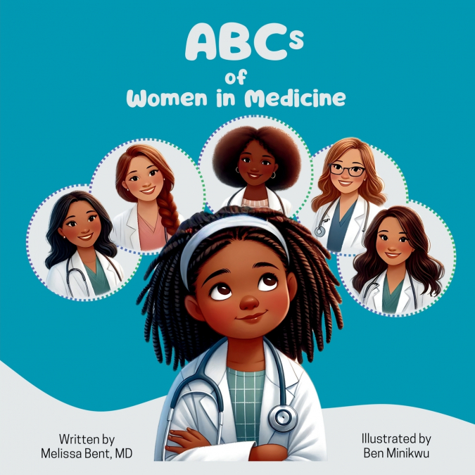 ABCS OF WOMEN IN MEDICINE