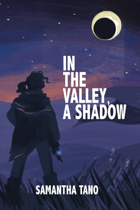 IN THE VALLEY, A SHADOW