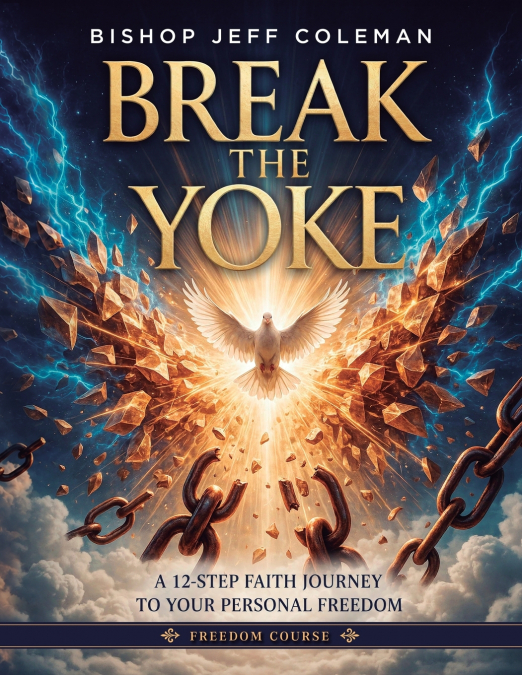 BREAK THE YOKE