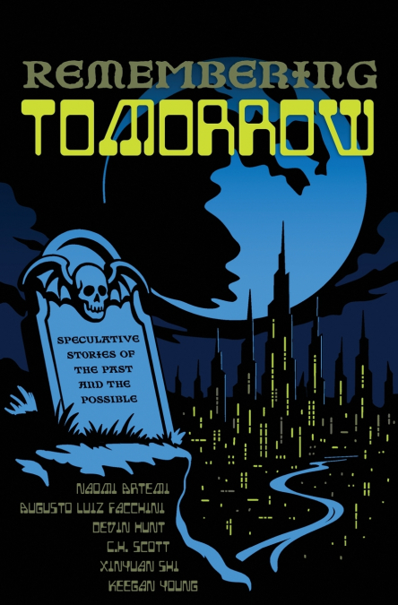 REMEMBERING TOMORROW