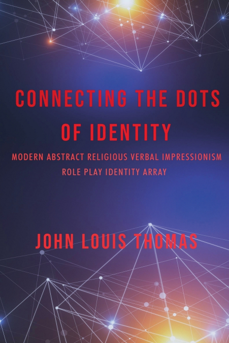 CONNECTING THE DOTS OF IDENTITY