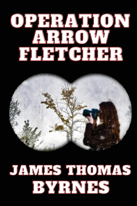 OPERATION ARROW FLETCHER