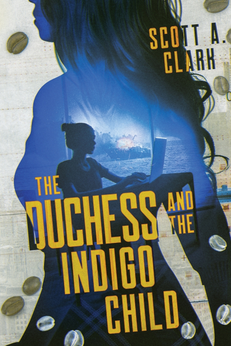 THE DUCHESS AND THE INDIGO CHILD