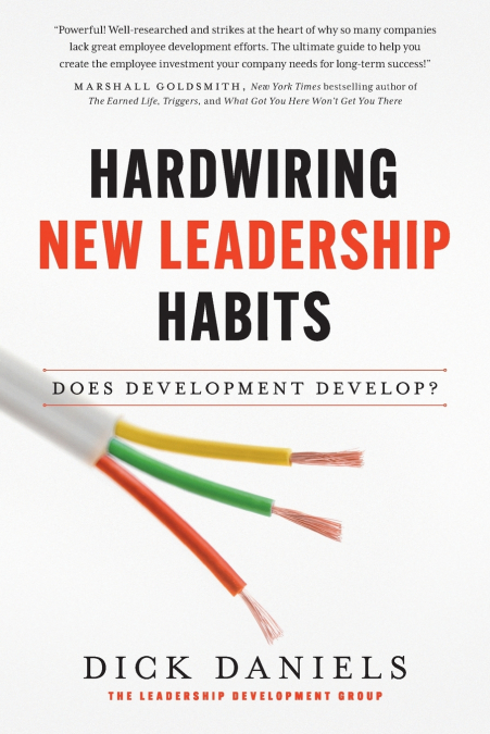 HARDWIRING NEW LEADERSHIP HABITS
