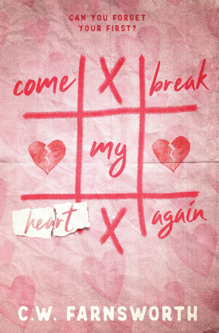 COME BREAK MY HEART AGAIN