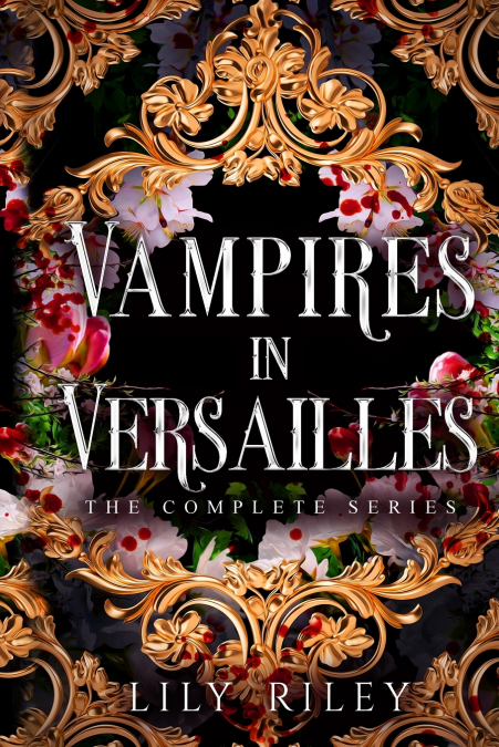 VAMPIRES IN VERSAILLES