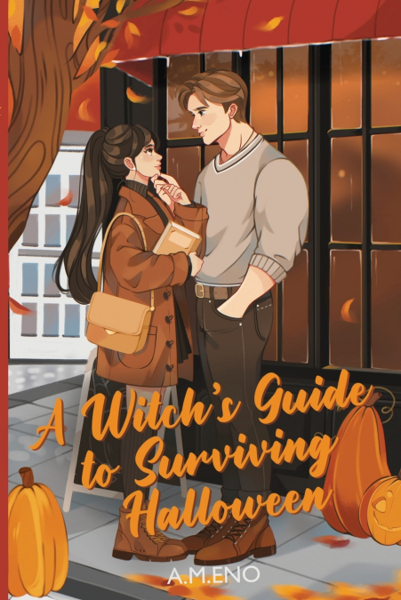 A WITCH?S GUIDE TO SURVIVING HALLOWEEN