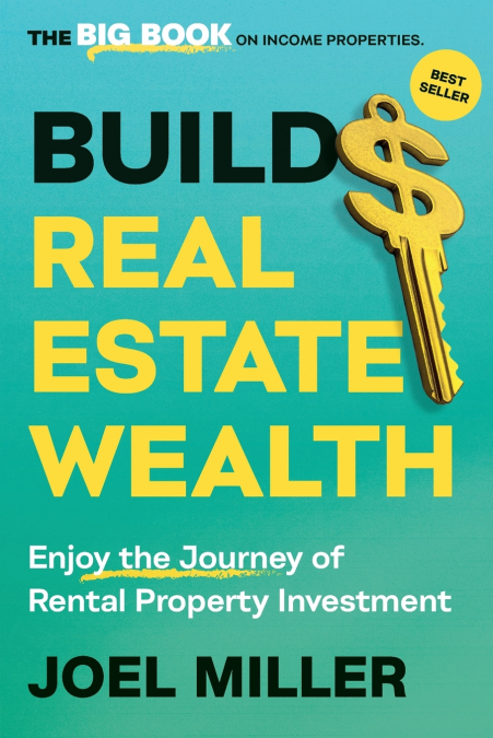 BUILD REAL ESTATE WEALTH