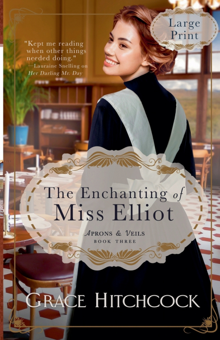 THE ENCHANTING OF MISS ELLIOT
