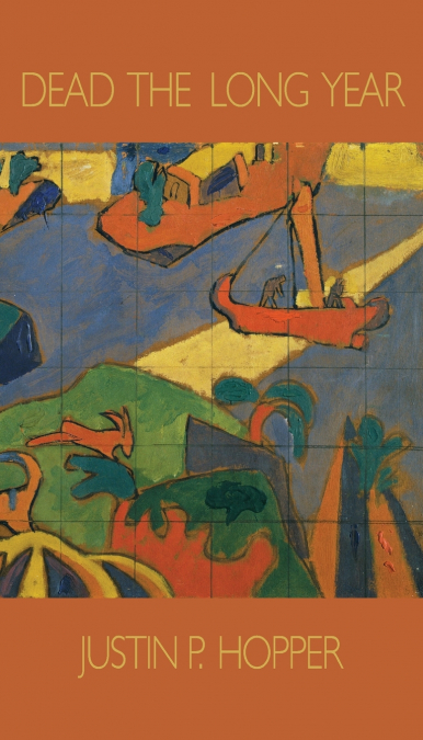DEAD THE LONG YEAR