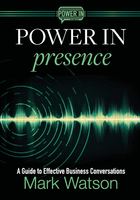 POWER IN PRESENCE
