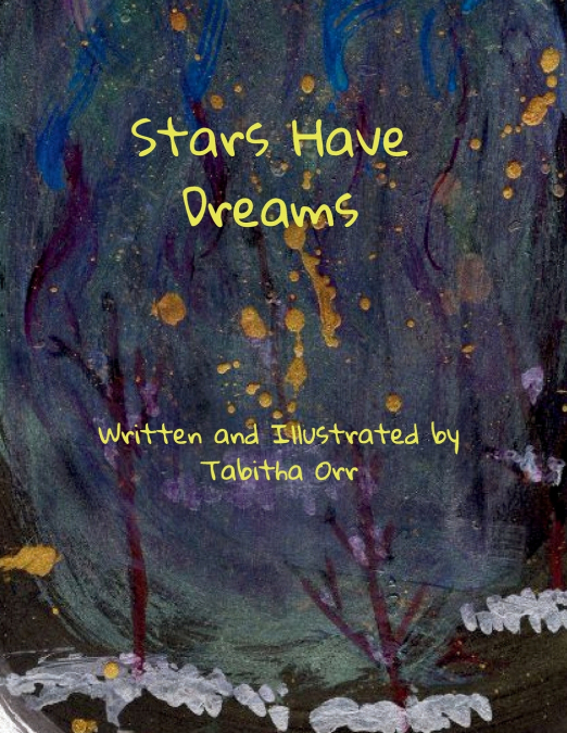 STARS HAVE DREAMS