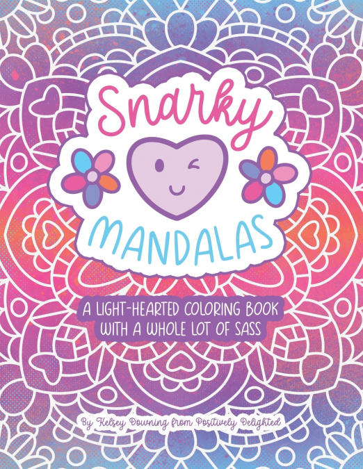 SNARKY MANDALAS