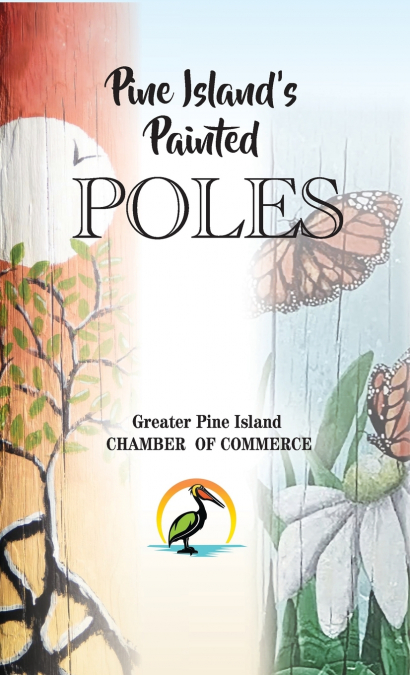 PINE ISLAND?S PAINTED POLES