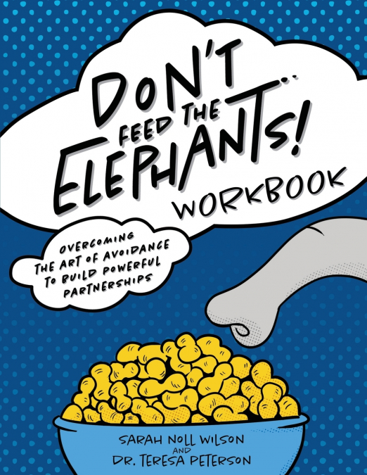 DON?T FEED THE ELEPHANTS! WORKBOOK