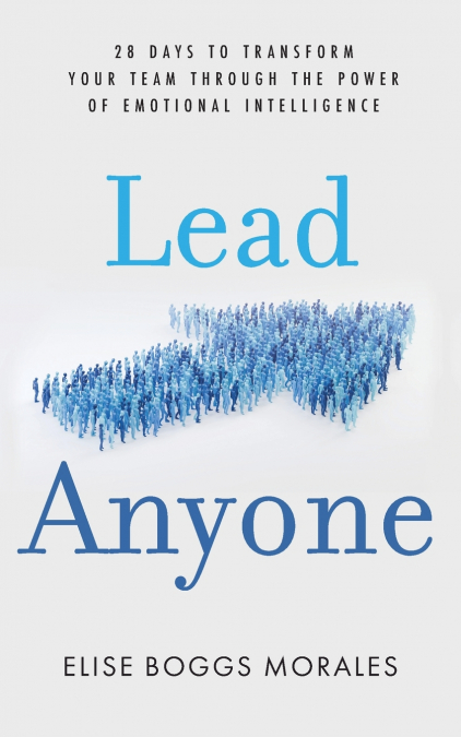 LEAD ANYONE