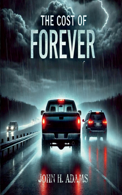 THE COST OF FOREVER