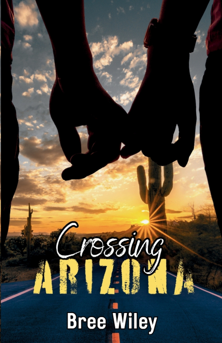 CROSSING ARIZONA