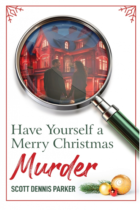 HAVE YOURSELF A MERRY CHRISTMAS MURDER