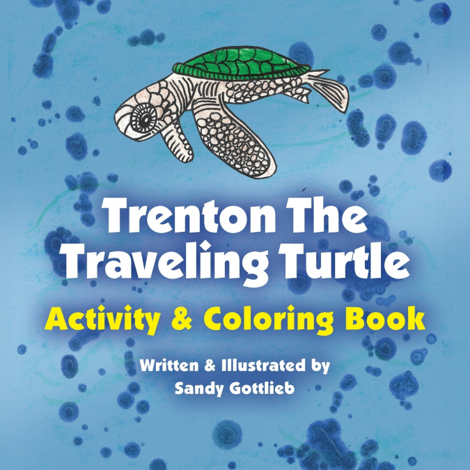 TRENTON THE TURTLE COLORING & ACTIVITY BOOK