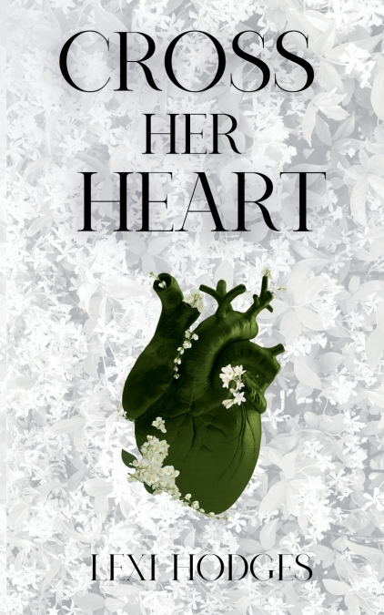 CROSS HER HEART
