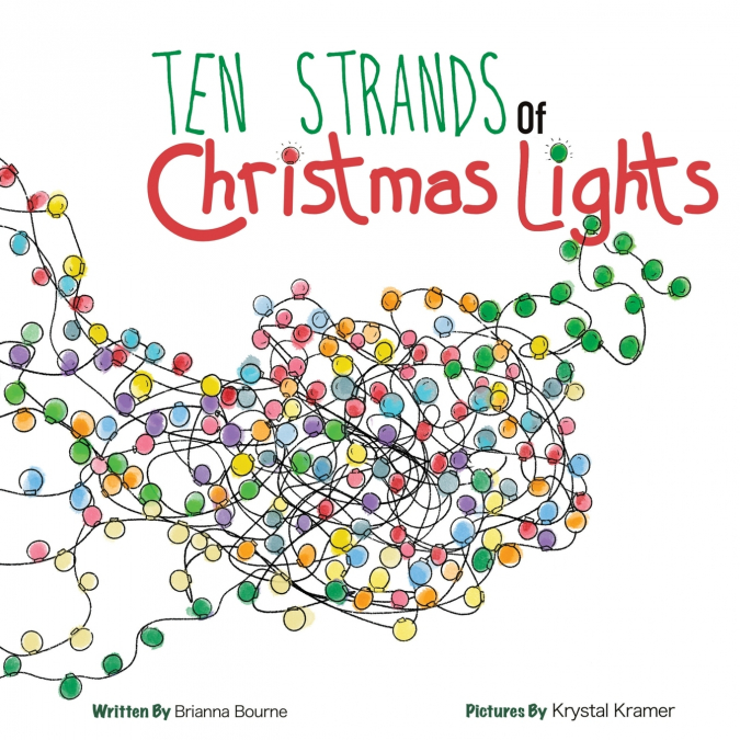 TEN STRANDS OF CHRISTMAS LIGHTS