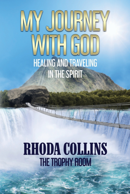 MY JOURNEY WITH GOD