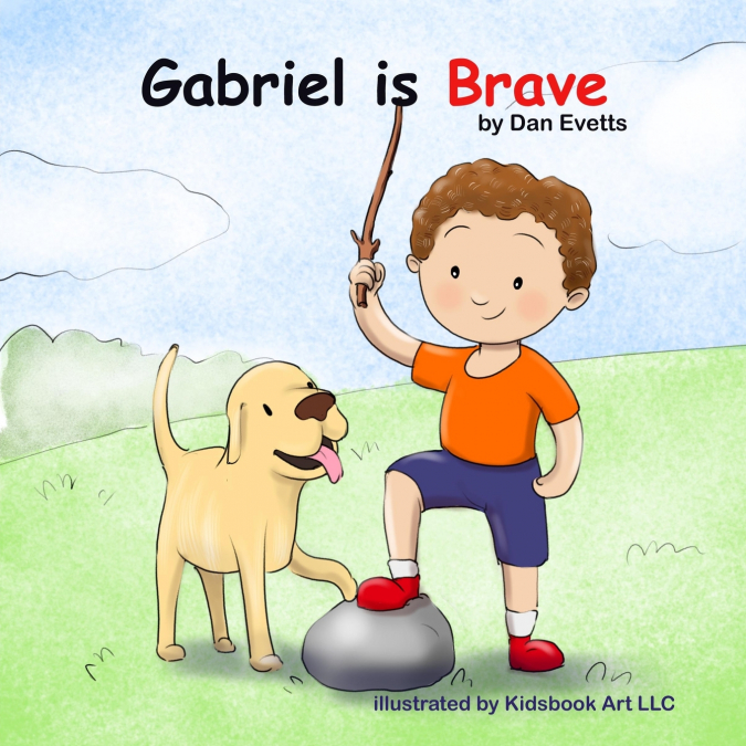 GABRIEL IS BRAVE