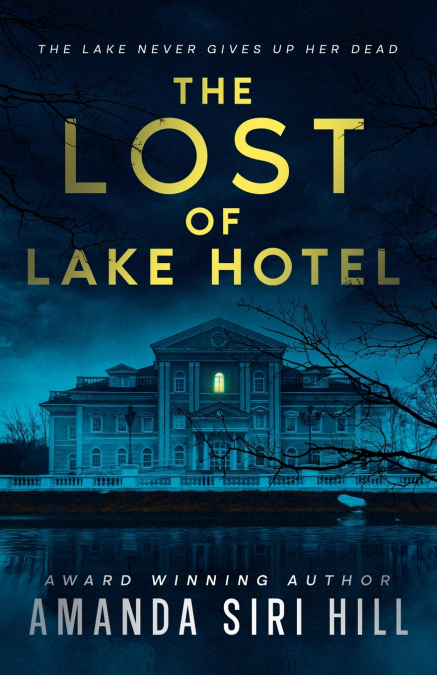 THE LOST OF LAKE HOTEL