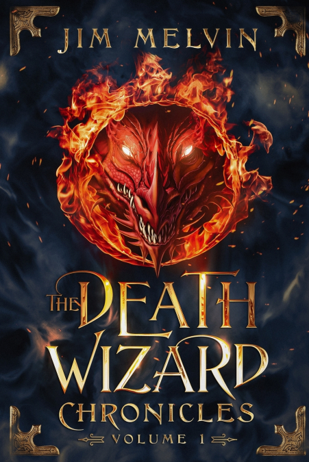 THE DEATH WIZARD CHRONICLES