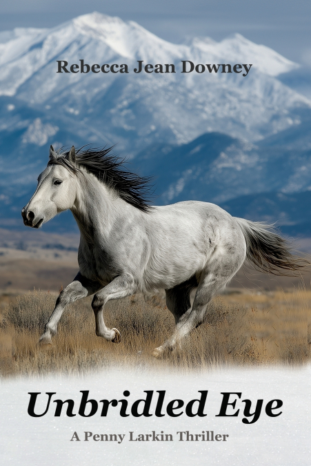 UNBRIDLED EYE